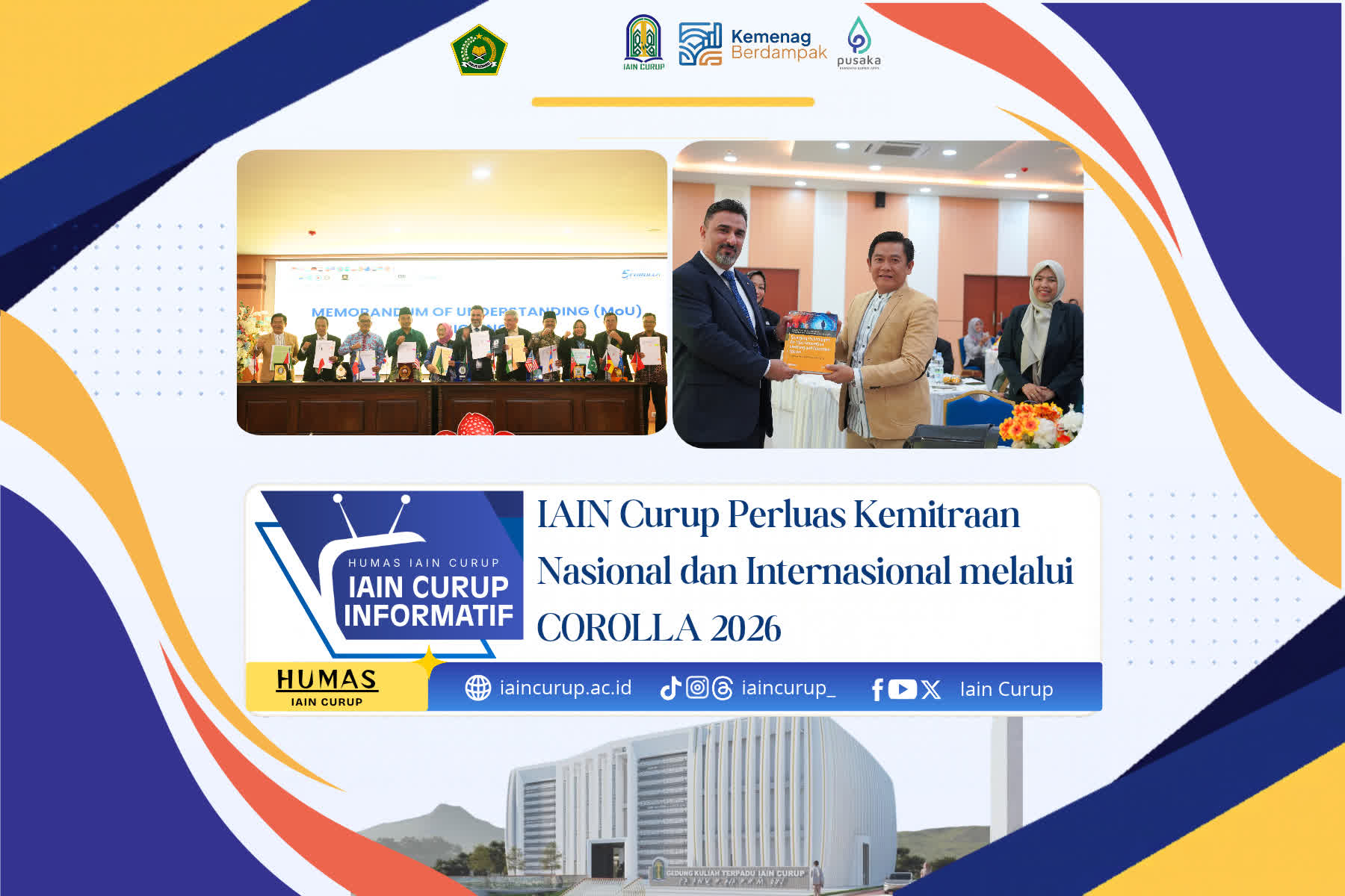IAIN Curup Perluas Kemitraan Nasional dan Internasional melalui COROLLA 2026