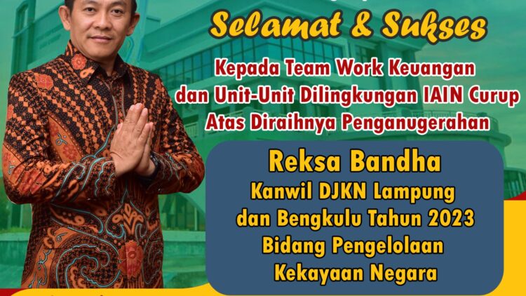IAIN Curup Raih Penghargaan Anugerah Reksa Bandha Kanwil DJKN Lampung dan Bengkulu, Rektor Beri Apresiasi