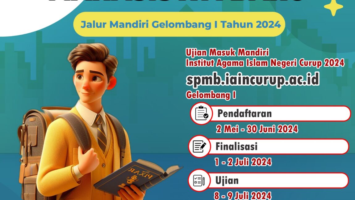 Ujian Masuk Mandiri Gelombang I (IAIN) Curup Sudah Dibuka, Berikut Langkah nya !!!