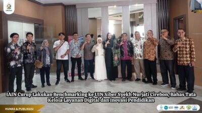 IAIN Curup melakukan benchmarking ke UIN Siber Cirebon Bahas Tata Kelola Layanan Digital dan Inovasi Pendidikan