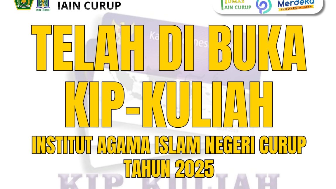 Seleksi Beasiswa KIP-K IAIN Curup Resmi Dibuka untuk Mahasiswa Baru Angkatan 2025, Baca Syarat dan Ketentuannya